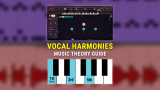 Beginner’s Guide to Writing Vocal Harmonies: Music Theory Tips